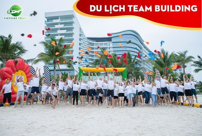 Du lịch Team building - Giải pháp hoàn hảo để gắn kết đội ngũ và tái tạo năng lượng